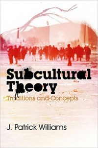 book cover of "Subcultural Theory"