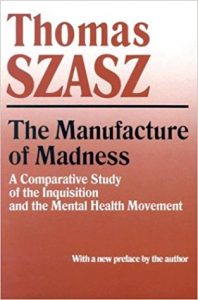 Book cover for The Manufacture of Madness