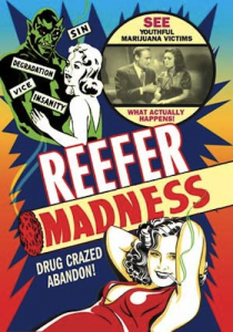 Reefer Madness movie poster.